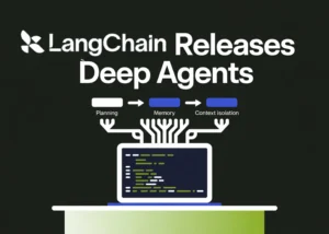 LangChain Unveils Deep Agents to Address Complexity in Multi-Step Stateful AI Workflows