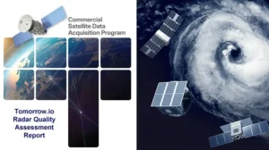 NASA’s CSDA Program Validates Tomorrow.io Precipitation Radar Data, Marking a New Era for Commercial Earth Observation
