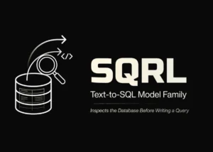 Feyn AI Introduces SQRL a Novel Text-to-SQL Model Family Redefining Database Interaction Through Inspection-Based Reasoning.