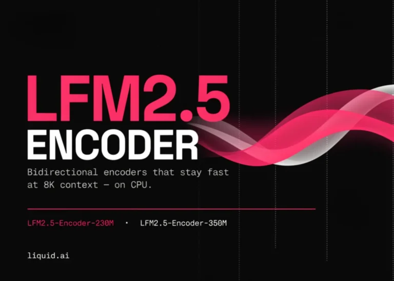 Liquid AI Launches LFM2.5 Open-Weight Bidirectional Encoders to Challenge Industry Standards in Edge Computing and Long-Context Document Processing