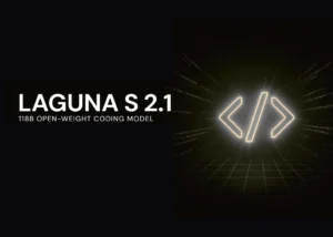 Poolside Launches Laguna S 2.1 a 118 Billion Parameter Mixture of Experts Model Redefining Agentic Coding Performance